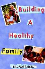 Building a Healthy Family