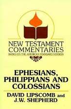 Ephesians, Philippians, and Colossians