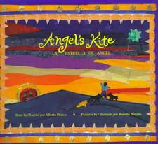 La Estrella de Angel / Angel's Kite