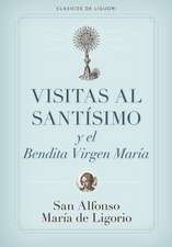 Visitas Al Santisimo = Visions to Sainthood