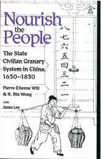 Nourish the People: The State Civilian Granary System in China, 1650–1850