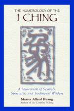 The Numerology of the I Ching