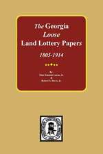 The Loose Land Lottery Papers of Georgia, 1805-1914