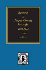 Jasper County, Georgia, 1802-1922, Records Of.