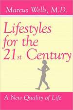 Lifestyles for the 21st Century