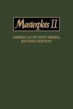 Masterplots II: American Fiction Series, REV Ed