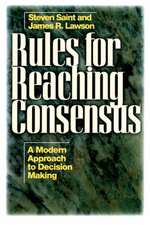 Rules for Reaching Consensus