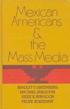 Mexican Americans and the Mass Media