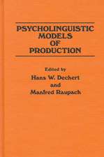 Psycholinguistic Models of Production