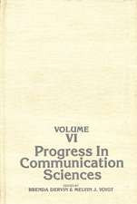 Progress in Communication Sciences, Volume 6