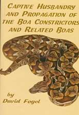 Captive Husbandry and Propagation of the Boa Constrictor: 