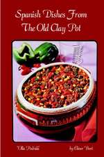 Spanish Dishes from the Old Clay Pot : Olla Podrida