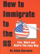 How to Immigrate to the US