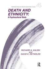 Death and Ethnicity: A Psychocultural Study