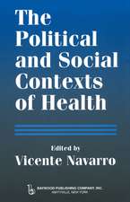 The Political and Social Contexts of Health