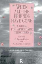 When All the Friends Have Gone: A Guide for Aftercare Providers