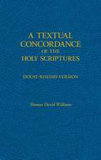 A Textual Concordance of Holy Scripture