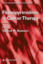 Fluoropyrimidines in Cancer Therapy