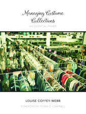 Managing Costume Collections: An Essential Primer