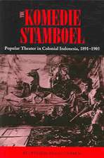 The Komedie Stamboel: Popular Theater in Colonial Indonesia, 1891–1903