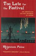 Too Late for the Festival: An American Salary Woman in Japan