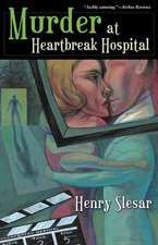 Murder at Heartbreak Hospital