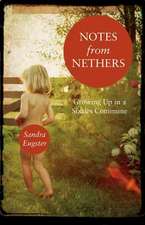 Notes from Nethers: Growing Up in a Sixties Commune