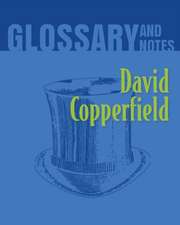 David Copperfield Glossary and Notes