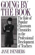 Going by the Book: The Role of Popular Classroom Chronicles in the Professional Development of Teachers