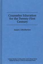 Counselor Education for the Twenty-First Century