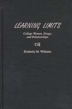 Learning Limits: College Women, Drugs, and Relationships