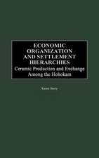 Economic Organization and Settlement Hierarchies: Ceramic Production and Exchange Among the Hohokam