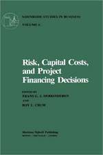 Risk, Capital Costs, and Project Financing Decisions