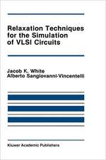 Relaxation Techniques for the Simulation of VLSI Circuits