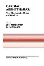 Cardiac Arrhythmias: New Therapeutic Drugs and Devices: Proceedings of the Symposium on New Drugs and Devices, held at Philadelphia, PA October 4 and 5, 1984