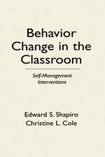 Behavior Change in the Classroom: Self-Management Interventions