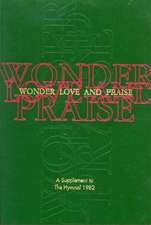 Wonder, Love, and Praise Pew Edition: A Supplement to the Hymnal 1982