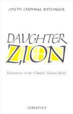 Daughter Zion: Meditations on the Church's Marian Belief