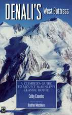 Denali's West Buttress: A Climber's Guide