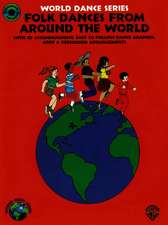 Folk Dances from Around the World: Book & CD