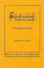 The Bach Chaconne for Solo Violin