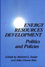 Energy Resources Development: Politics and Policies