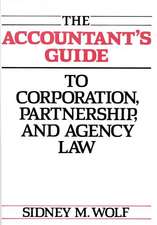 The Accountant's Guide to Corporation, Partnership, and Agency Law