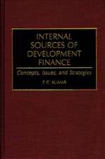 Internal Sources of Development Finance: Concepts, Issues, and Strategies