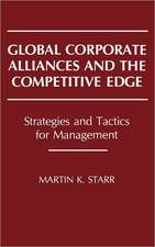 Global Corporate Alliances and the Competitive Edge