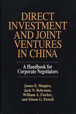 Direct Investment and Joint Ventures in China: A Handbook for Corporate Negotiators