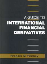 A Guide to International Financial Derivatives