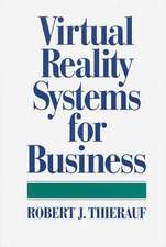 Virtual Reality Systems for Business