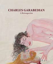 Charles Garabedian: A Retrospective