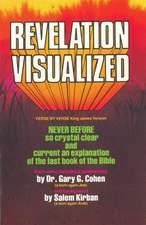 Revelation Visualized: Revelation Visualized